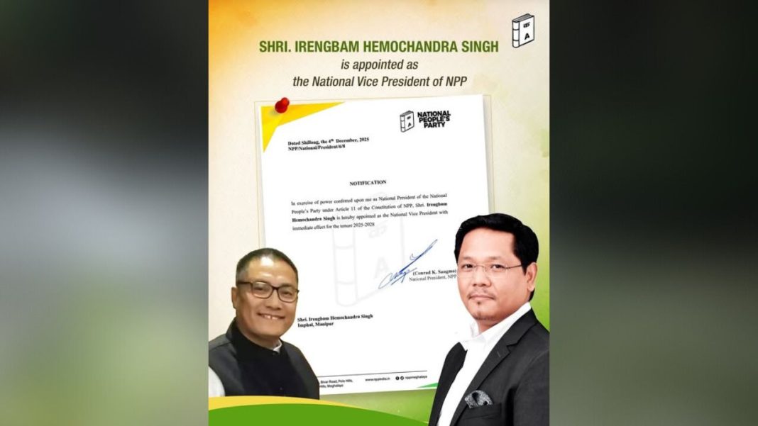 Manipur’s Irengbam appointed NPP national VP