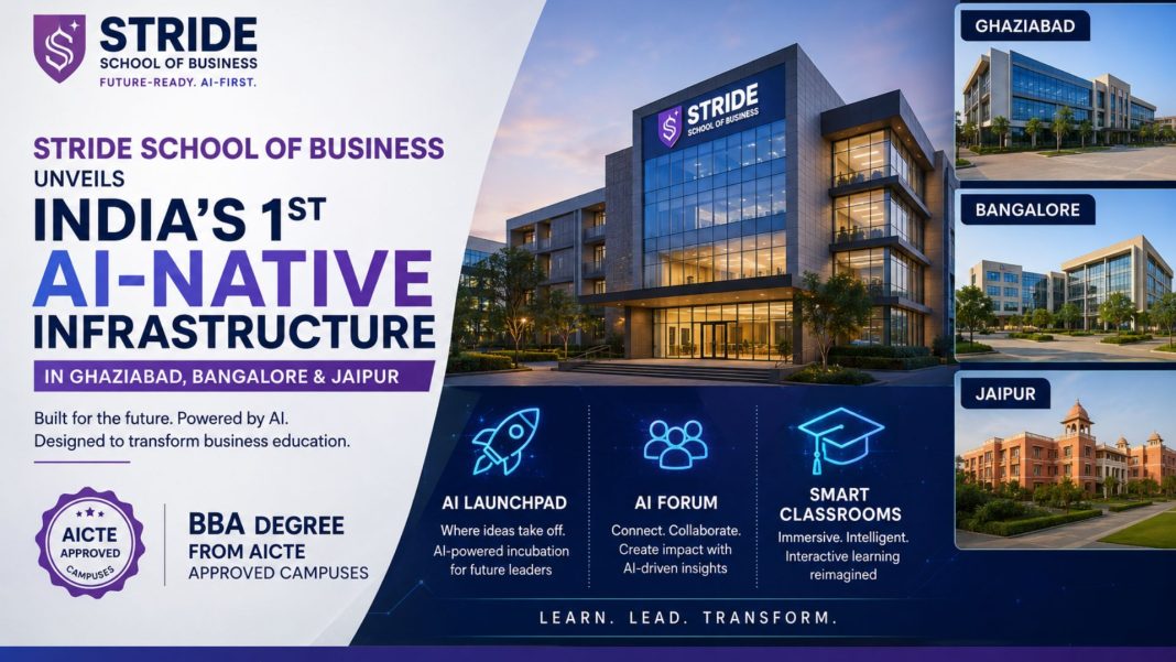 Rewriting the Rules of Business Education: Stride School of Business Unveils Its AI-First Campus Infrastructure
